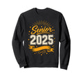 Senior 2025 Graduation Typography Sweatshirt - Minimalist Print Unisex - T-Shirt, Sweatshirt, Hoodie