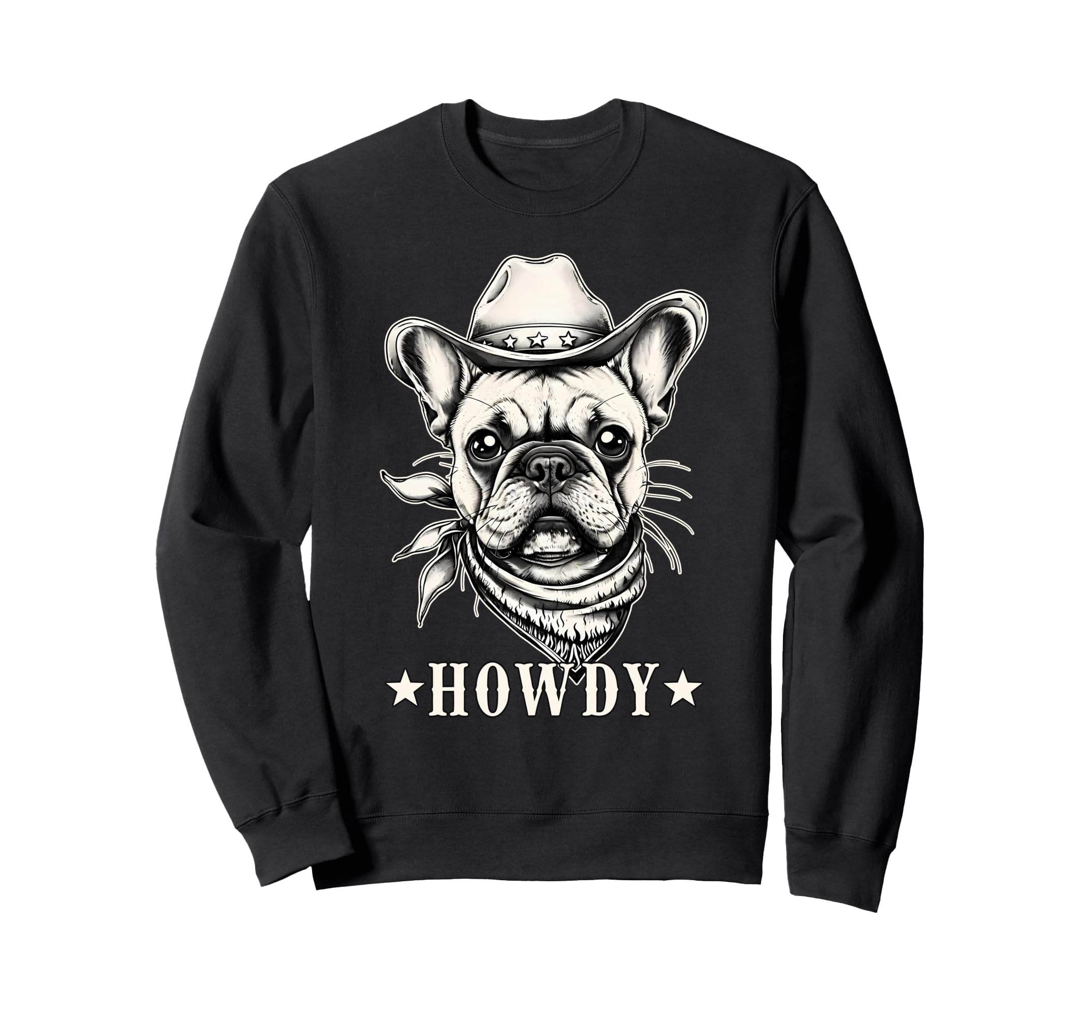 Western Howdy Cowboy French Sweatshirt - Casual Everyday Wear Men Women - T-Shirt, Sweatshirt, Hoodie