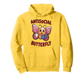 Groovy Anti Social Butterfly Ironic Hoodie - Fun Novelty Design Men Women - T-Shirt, Sweatshirt, Hoodie