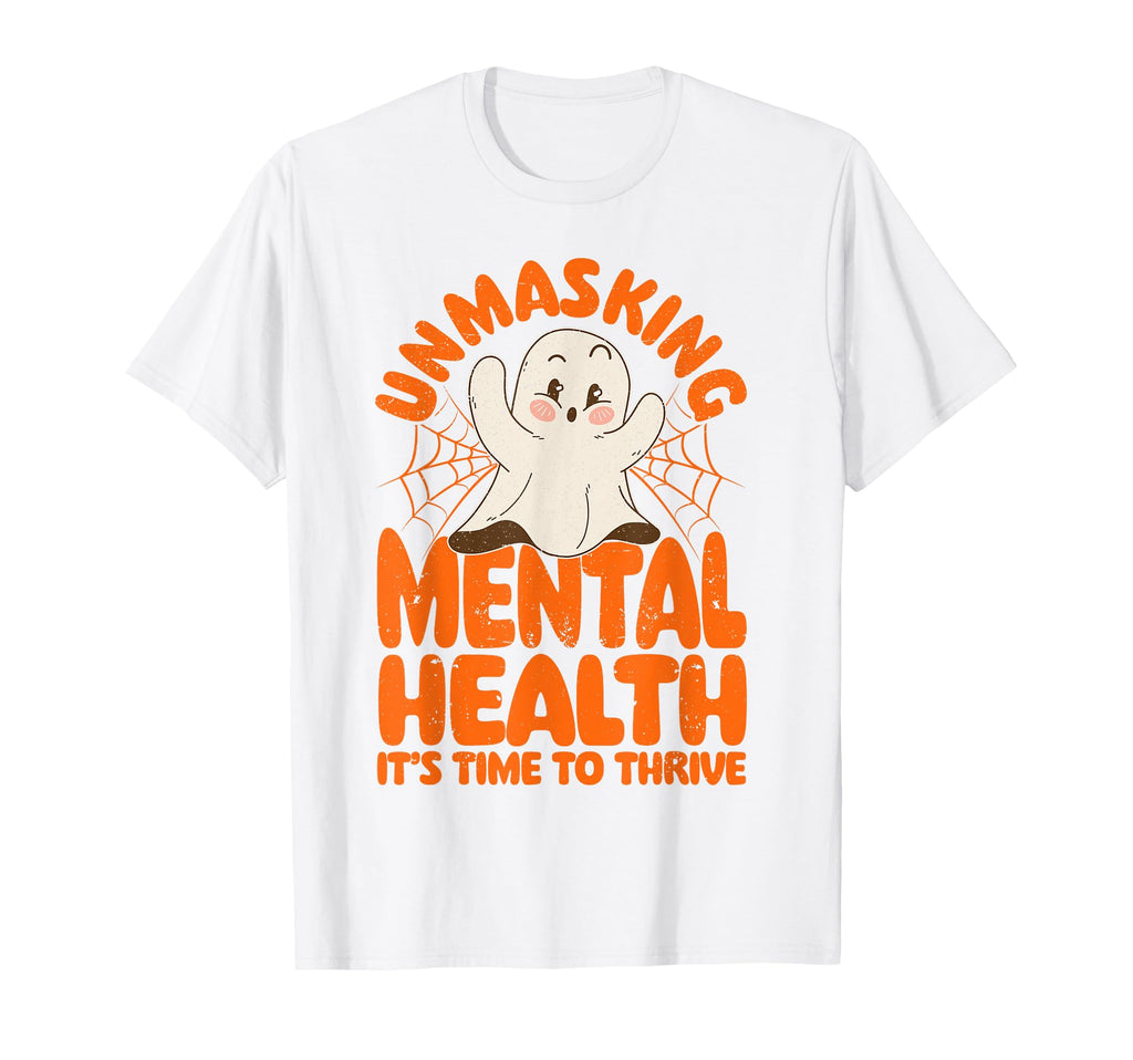 Mental Health Unmasking Mental Health T-Shirt - Streetwear Style Unisex - T-Shirt, Sweatshirt, Hoodie