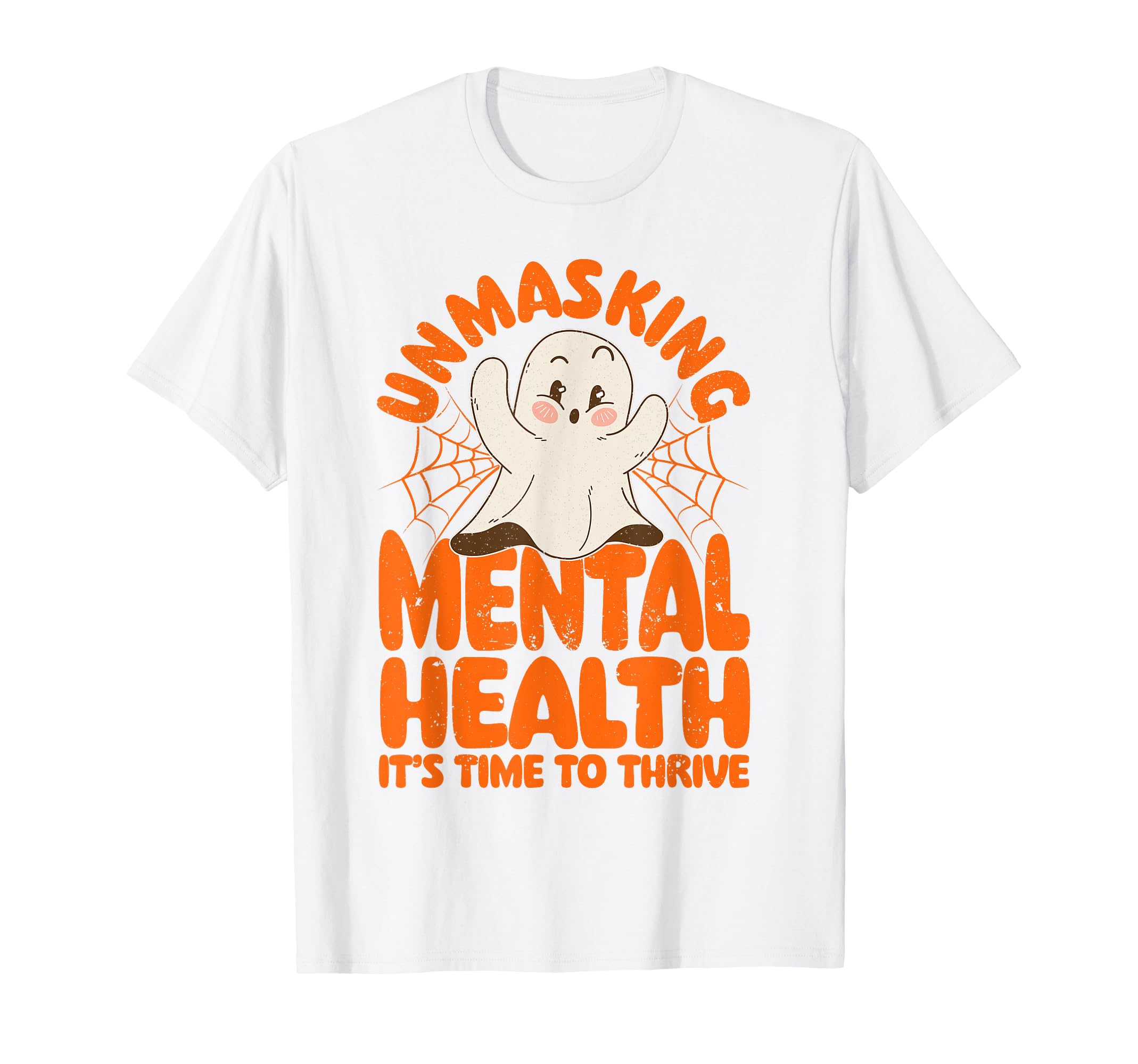 Mental Health Unmasking Mental Health T-Shirt - Streetwear Style Unisex - T-Shirt, Sweatshirt, Hoodie