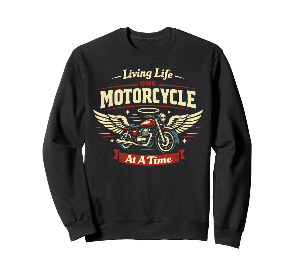 Motorcycle Biker Living Life One Sweatshirt - Aesthetic Graphic Unisex - T-Shirt, Sweatshirt, Hoodie