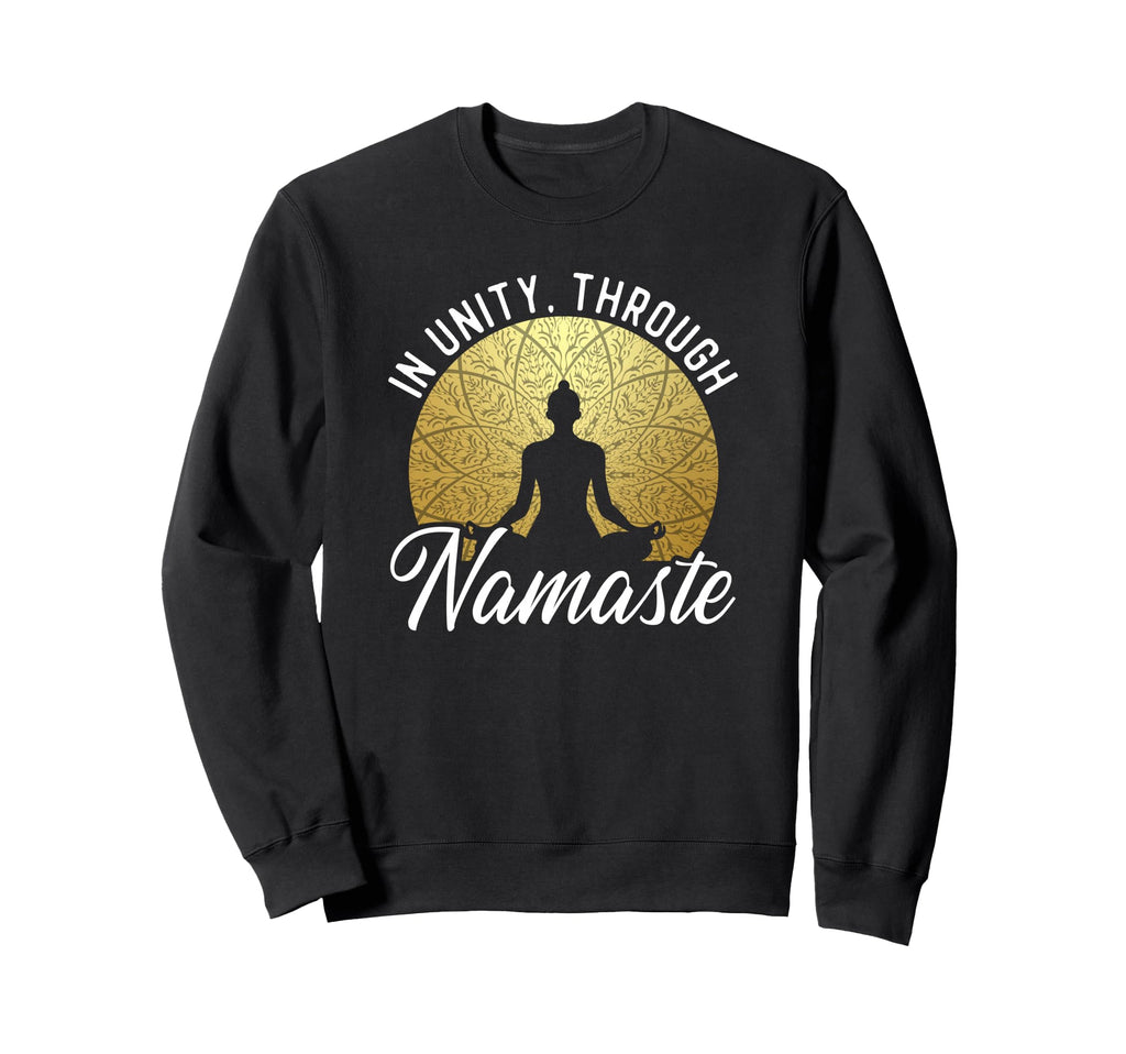 Unity Through Namaste Yoga Zen Sweatshirt - Streetwear Style Men Women - T-Shirt, Sweatshirt, Hoodie