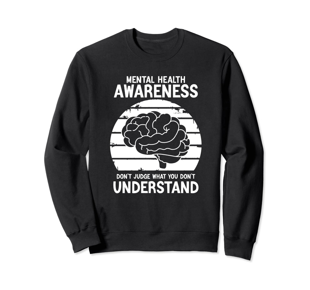 Dont Judge What You Dont Sweatshirt - Streetwear Style Men Women - T-Shirt, Sweatshirt, Hoodie