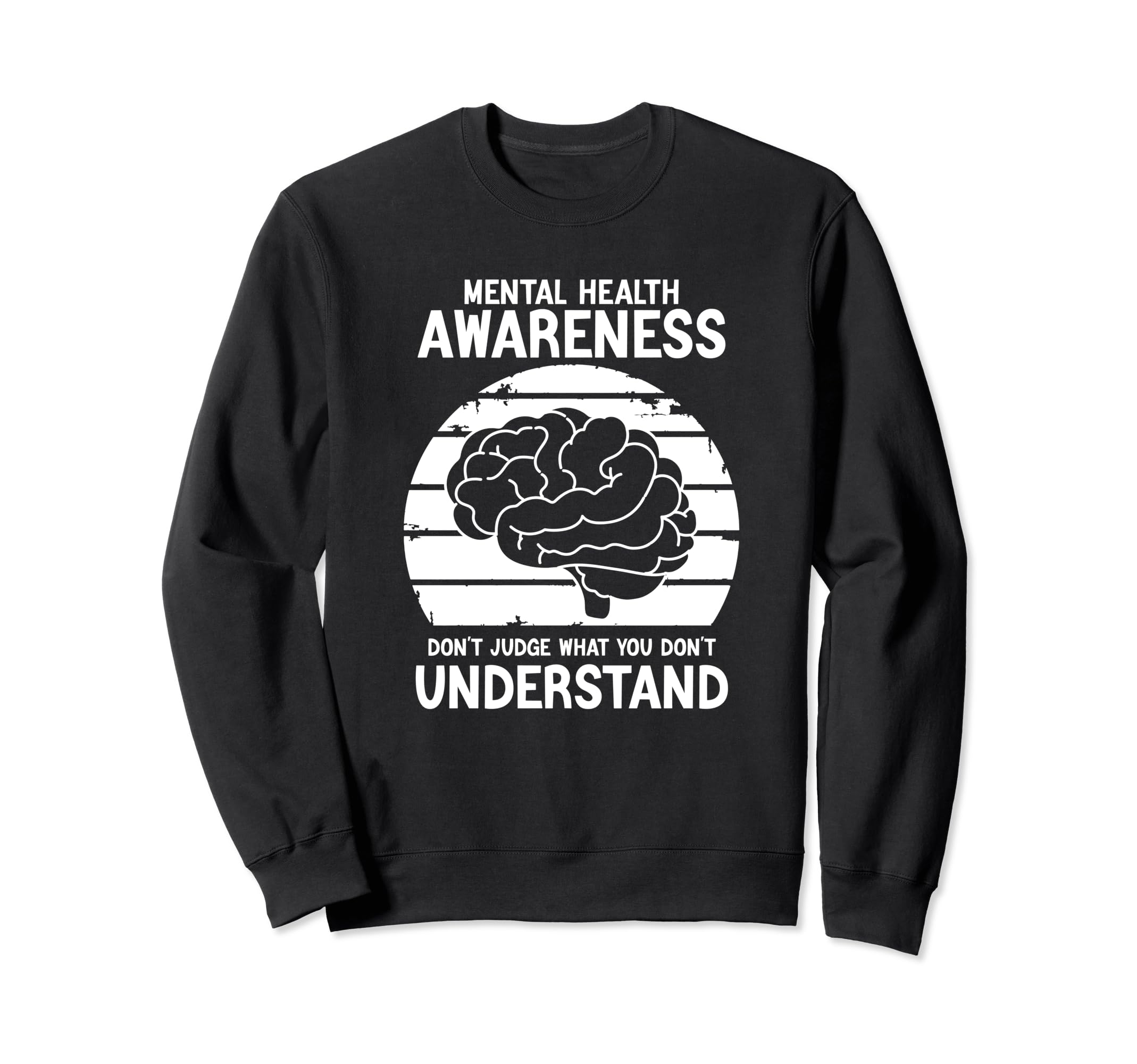 Dont Judge What You Dont Sweatshirt - Streetwear Style Men Women - T-Shirt, Sweatshirt, Hoodie