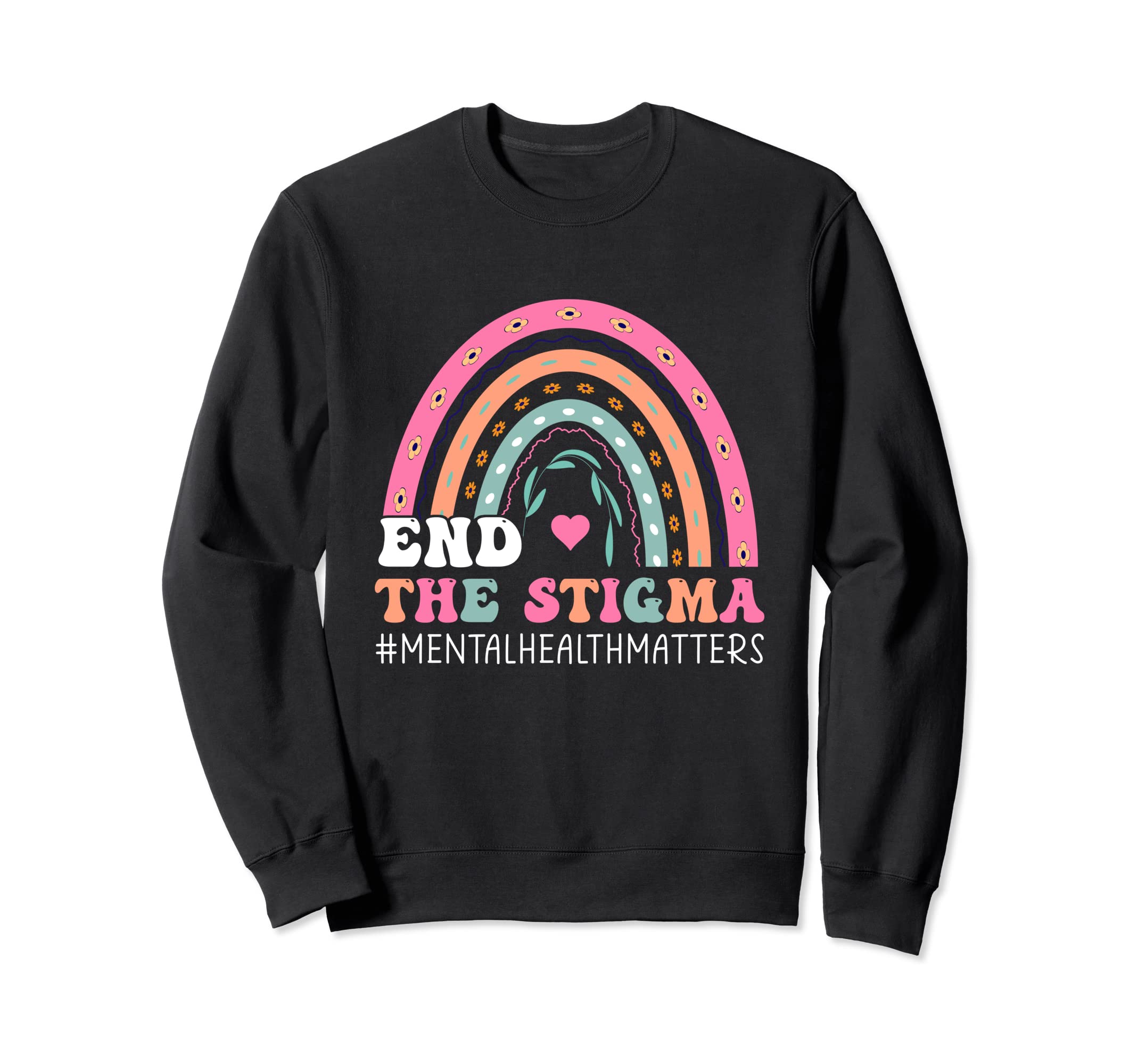 End Stigma Mental Health Mental Sweatshirt - Minimalist Print Unisex - T-Shirt, Sweatshirt, Hoodie