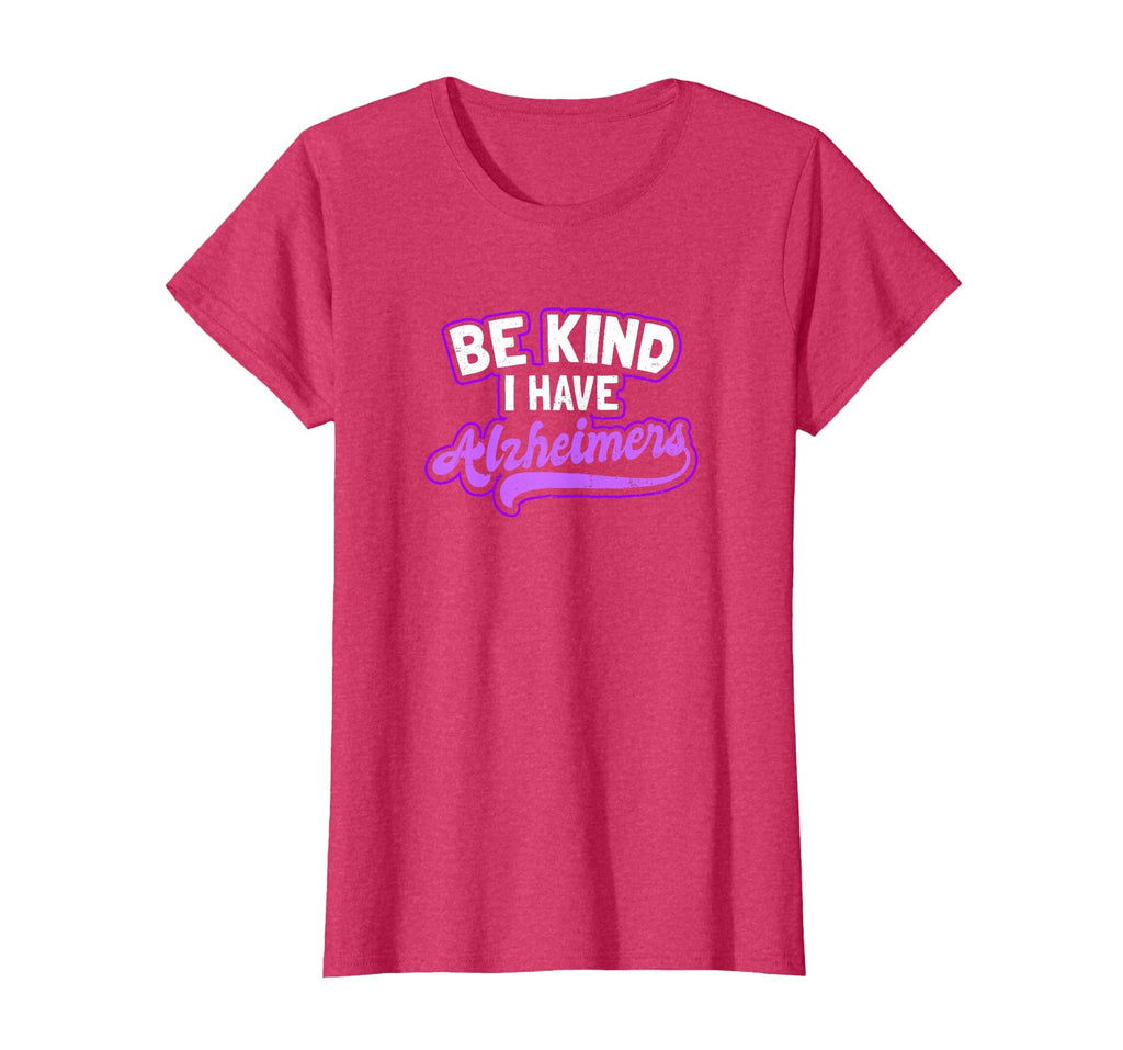 Be Kind I Have Alzheimers Dementia T-Shirt - Minimalist Print for Adults - T-Shirt, Sweatshirt, Hoodie