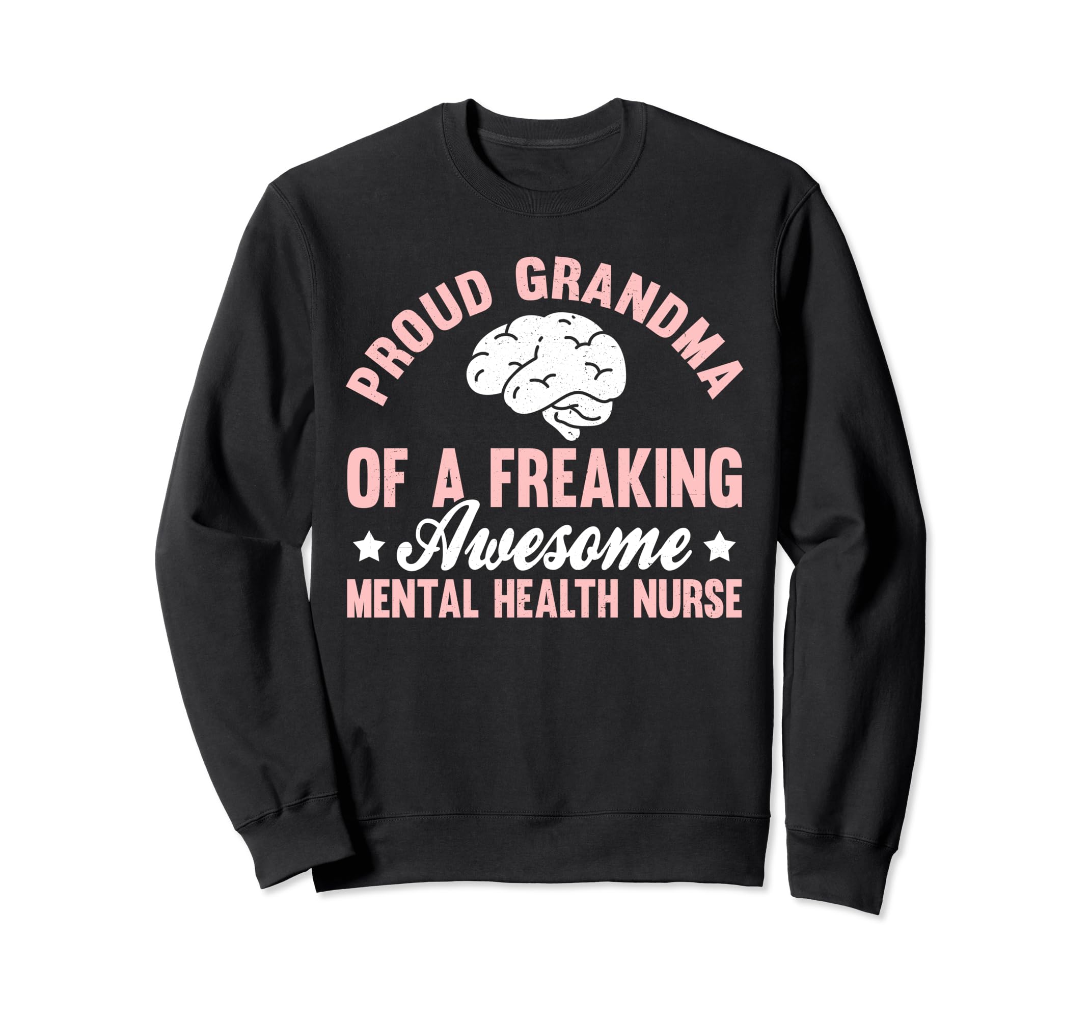Mental Health Nurse Nursing Grandma Sweatshirt - Minimalist Print Men Women - T-Shirt, Sweatshirt, Hoodie