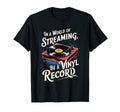 Vinyl Record Player Lover Funny T-Shirt - Streetwear Style for Adults - T-Shirt, Sweatshirt, Hoodie