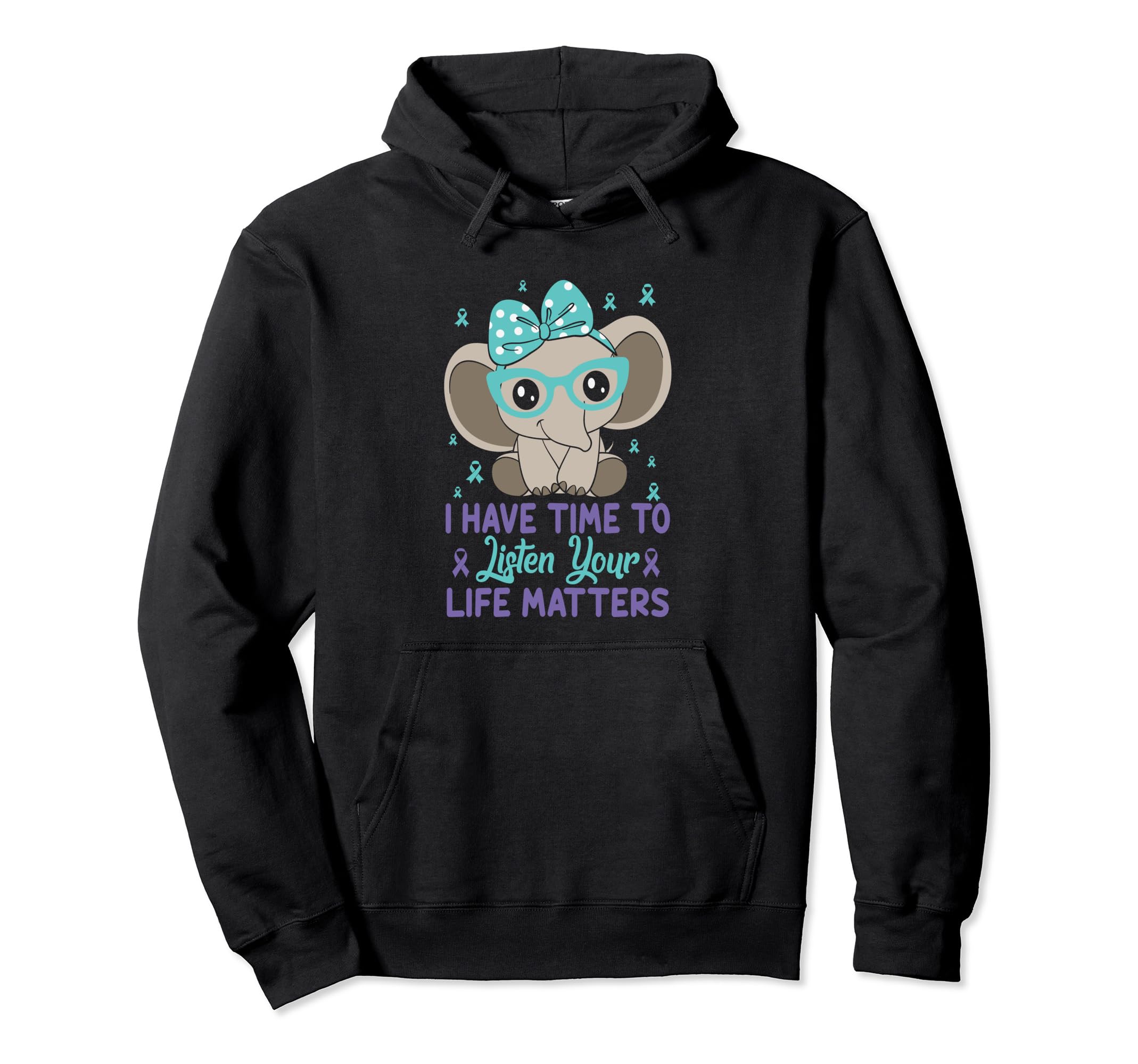 I Have Time To Listen Life Matters Hoodie - Trendy Graphic Men Women - T-Shirt, Sweatshirt, Hoodie