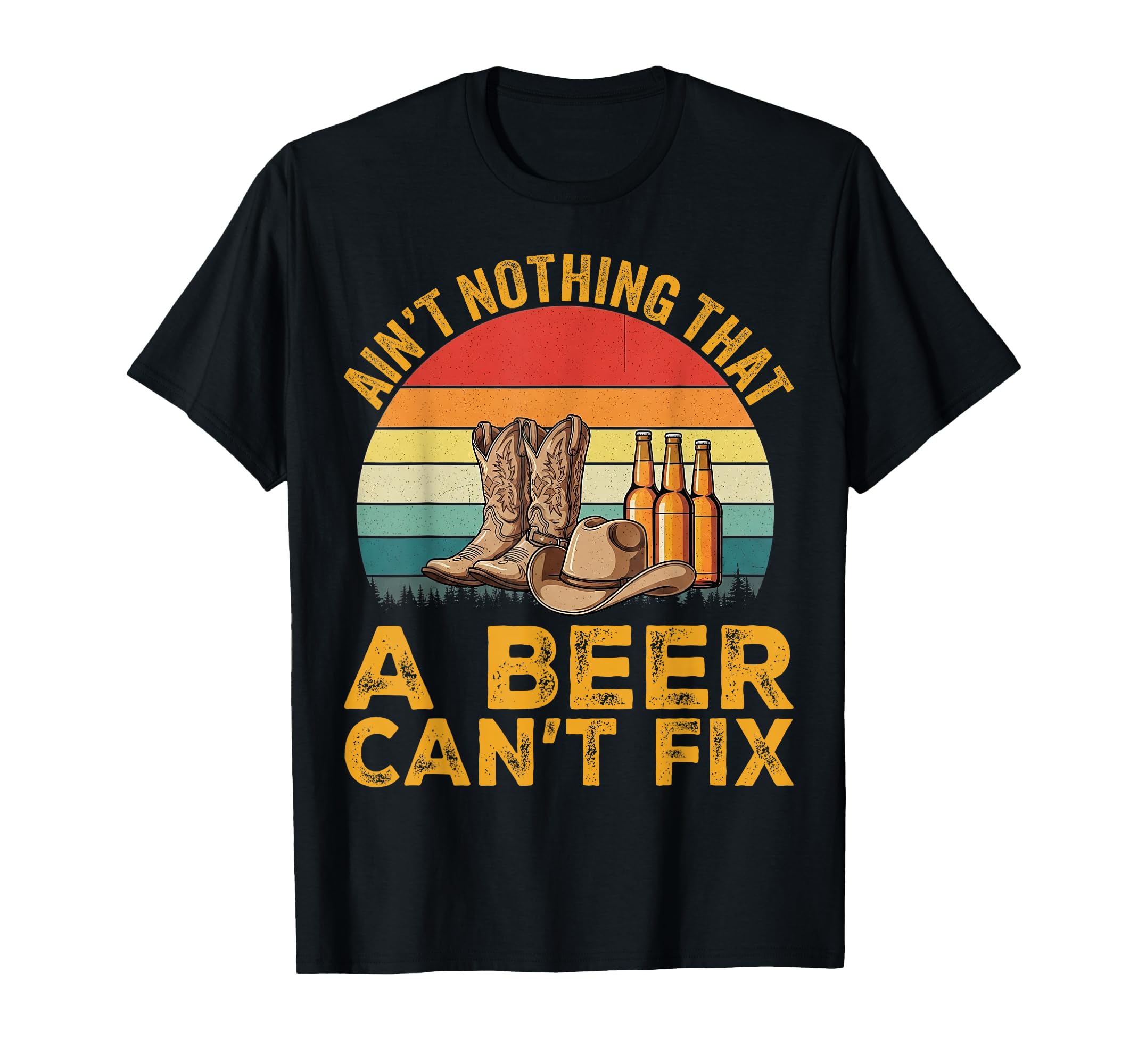 Aint Nothing That Beer Cant Fix T-Shirt - Custom Art Print for Adults - T-Shirt, Sweatshirt, Hoodie