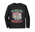 Working Hard To Feel Worthy Funny Anxious T-Shirt - Graphic Print Unisex - T-Shirt, Sweatshirt, Hoodie