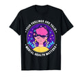 Your Feelings Are Valid Mental T-Shirt - Streetwear Style for Adults - T-Shirt, Sweatshirt, Hoodie