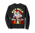 Roller Skating Skate 1970S Why Sweatshirt - Aesthetic Graphic for Adults - T-Shirt, Sweatshirt, Hoodie