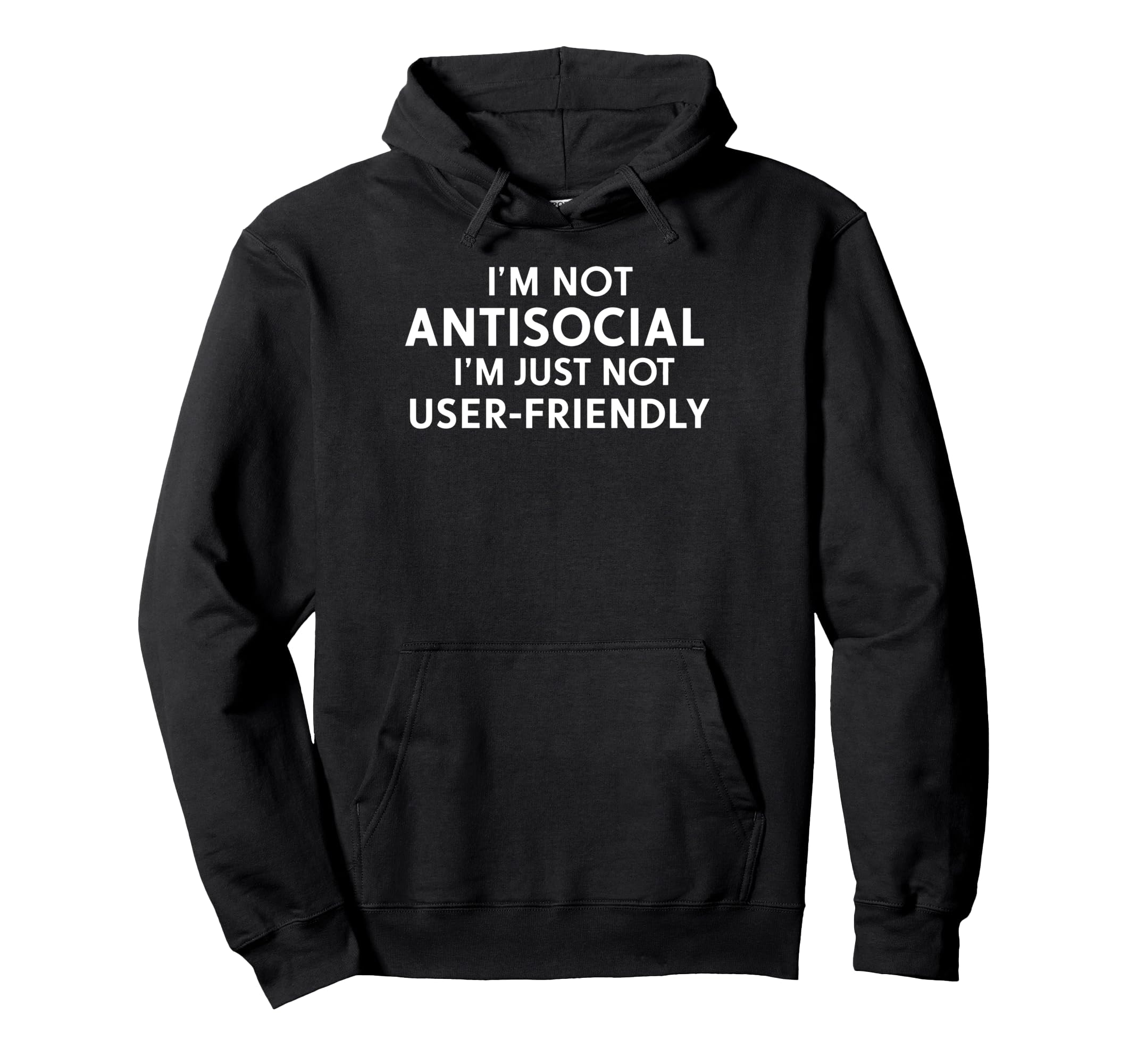 Sarcastic Antisocial Funny Introvert Hoodie - Novelty Apparel for Adults - T-Shirt, Sweatshirt, Hoodie