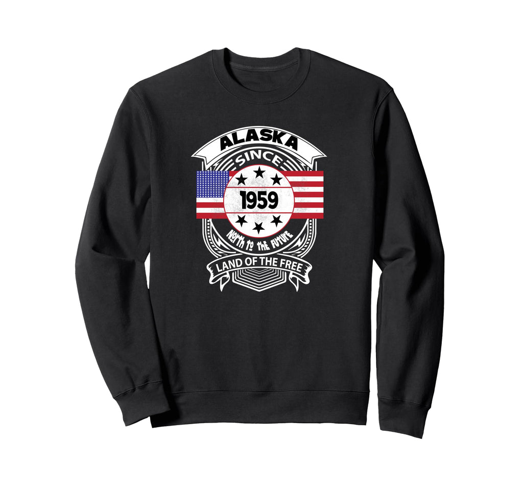 Alaska 1959 North To Future Sweatshirt - Custom Art Print Men Women - T-Shirt, Sweatshirt, Hoodie