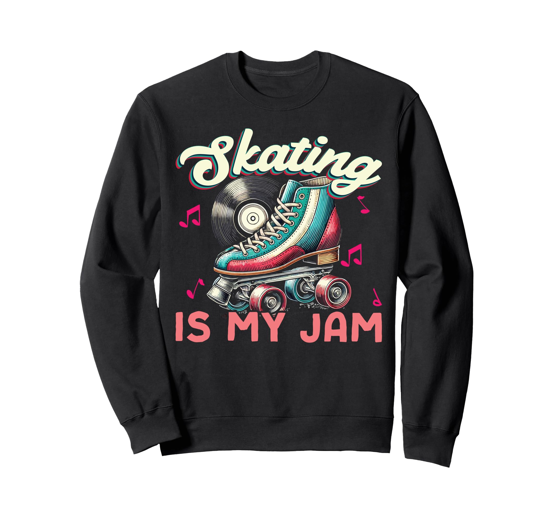 Roller Skating Skate 1970S Skating Is Sweatshirt - Custom Art Print Unisex - T-Shirt, Sweatshirt, Hoodie