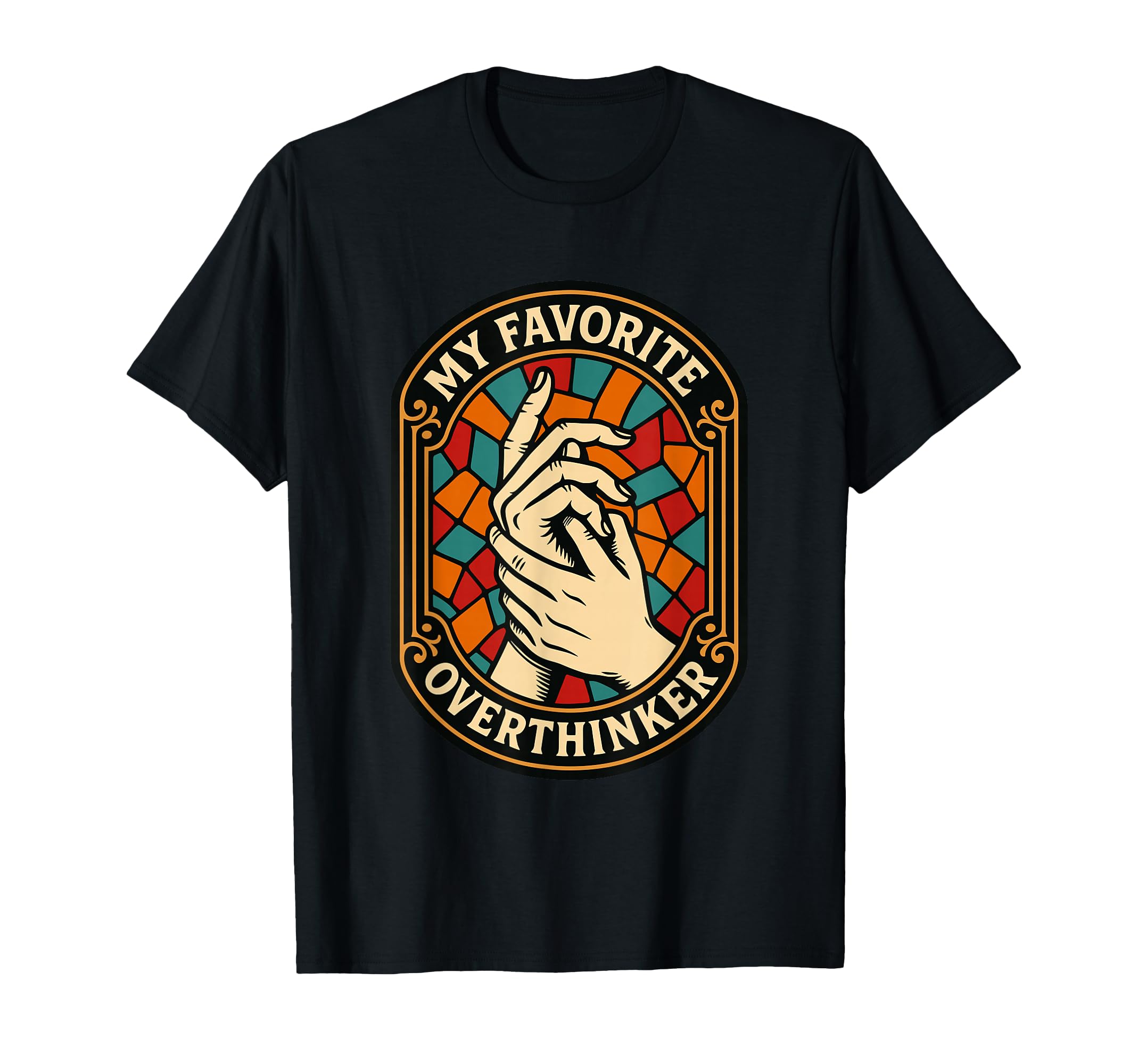 Overthinker Stained Window Hands T-Shirt - Aesthetic Graphic Men Women - T-Shirt, Sweatshirt, Hoodie