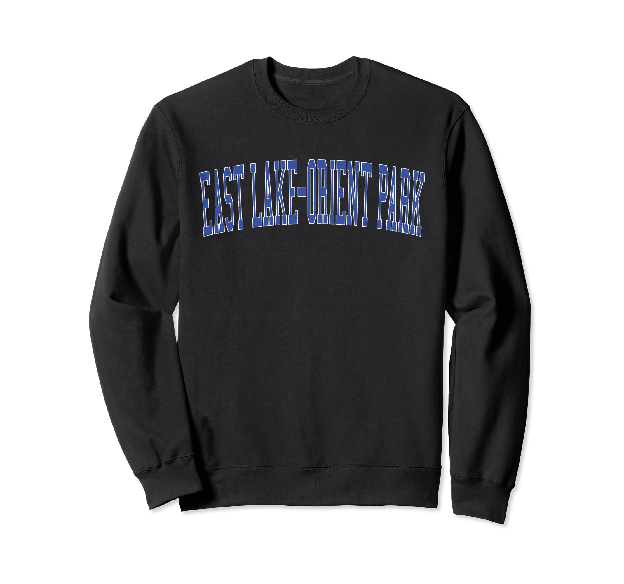 East Lake Orient Park Fl Sweatshirt - Casual Everyday Wear Unisex - T-Shirt, Sweatshirt, Hoodie