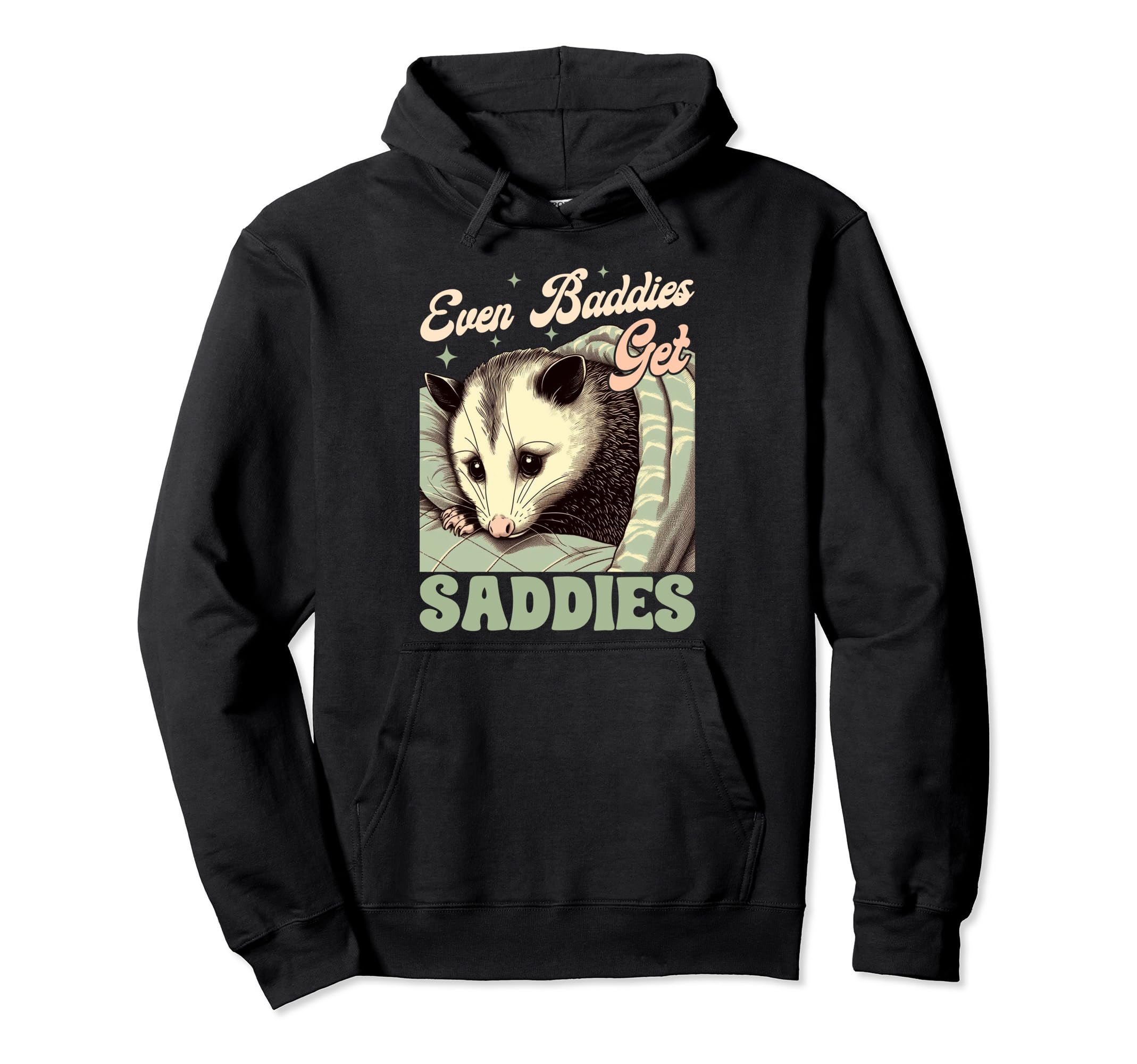 Anxiety Mental Health Opossum Even Hoodie - Graphic Print Men Women - T-Shirt, Sweatshirt, Hoodie