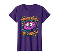 Brain Runs Random Funny Adhd T-Shirt - Casual Everyday Wear Unisex - T-Shirt, Sweatshirt, Hoodie