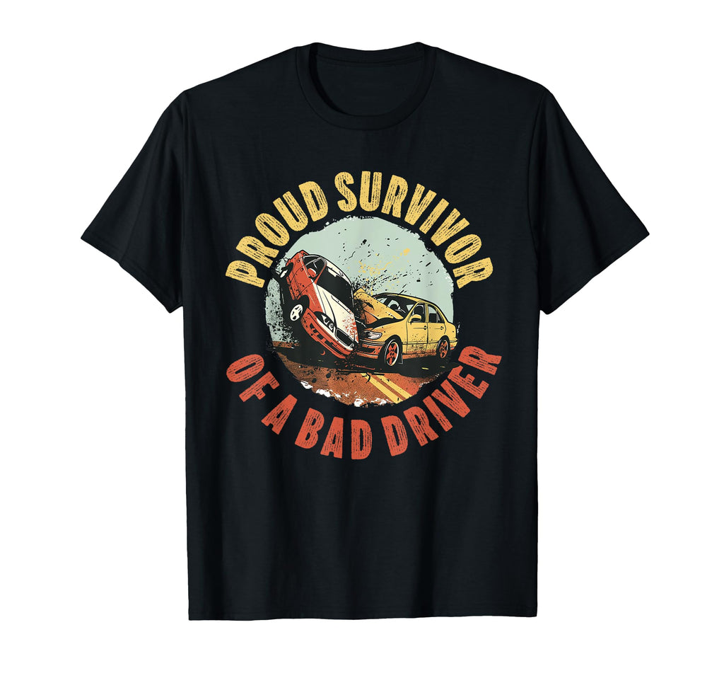 Car Accident Survivor Funny Car Crash T-Shirt - Custom Art Print Unisex - T-Shirt, Sweatshirt, Hoodie