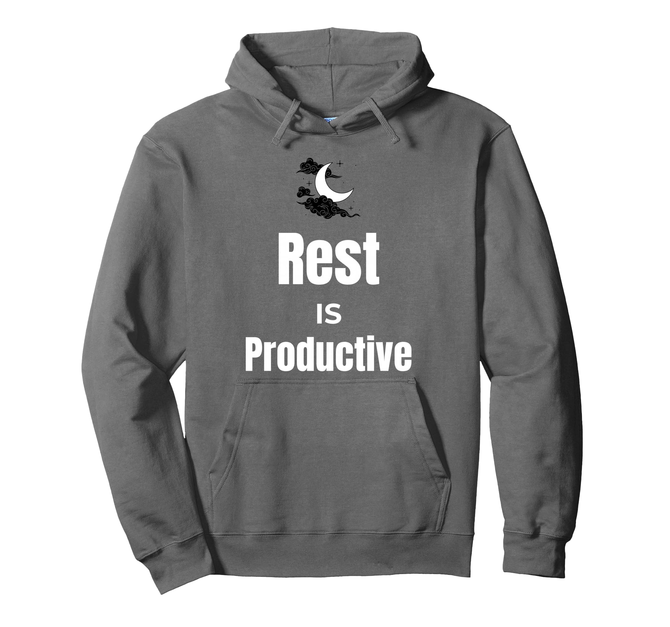 Rest Is Productive Self Care Hoodie - Casual Everyday Wear Unisex - T-Shirt, Sweatshirt, Hoodie