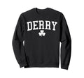 Derry Ireland St Patricks Day Distressed Sweatshirt - Graphic Print Unisex - T-Shirt, Sweatshirt, Hoodie