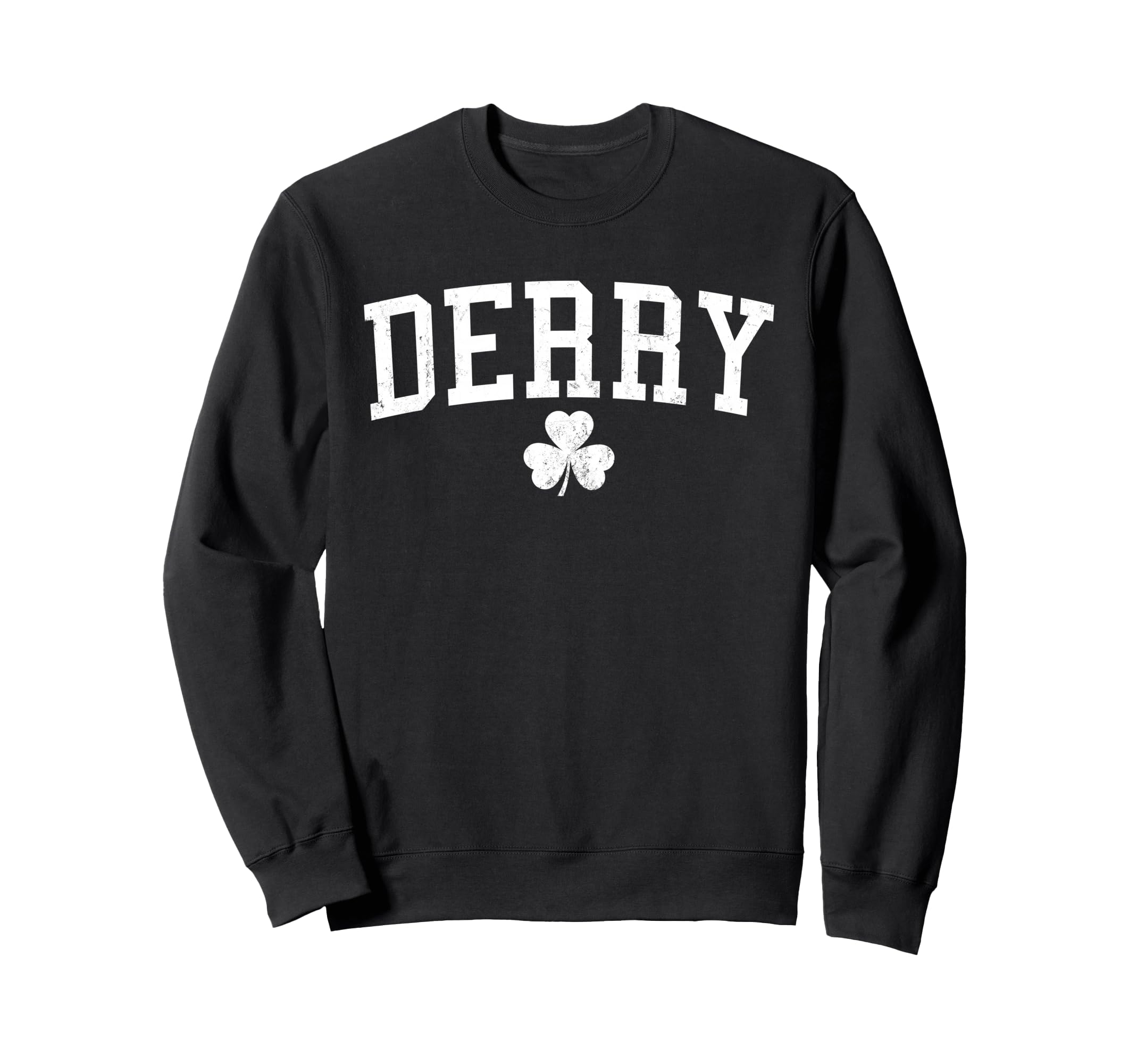 Derry Ireland St Patricks Day Distressed Sweatshirt - Graphic Print Unisex - T-Shirt, Sweatshirt, Hoodie