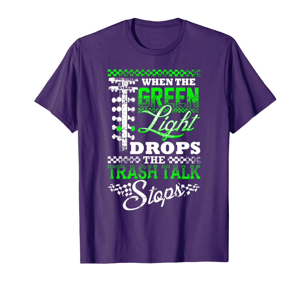 Green Light Drag Racing Fan T-Shirt - Streetwear Style Unisex - T-Shirt, Sweatshirt, Hoodie