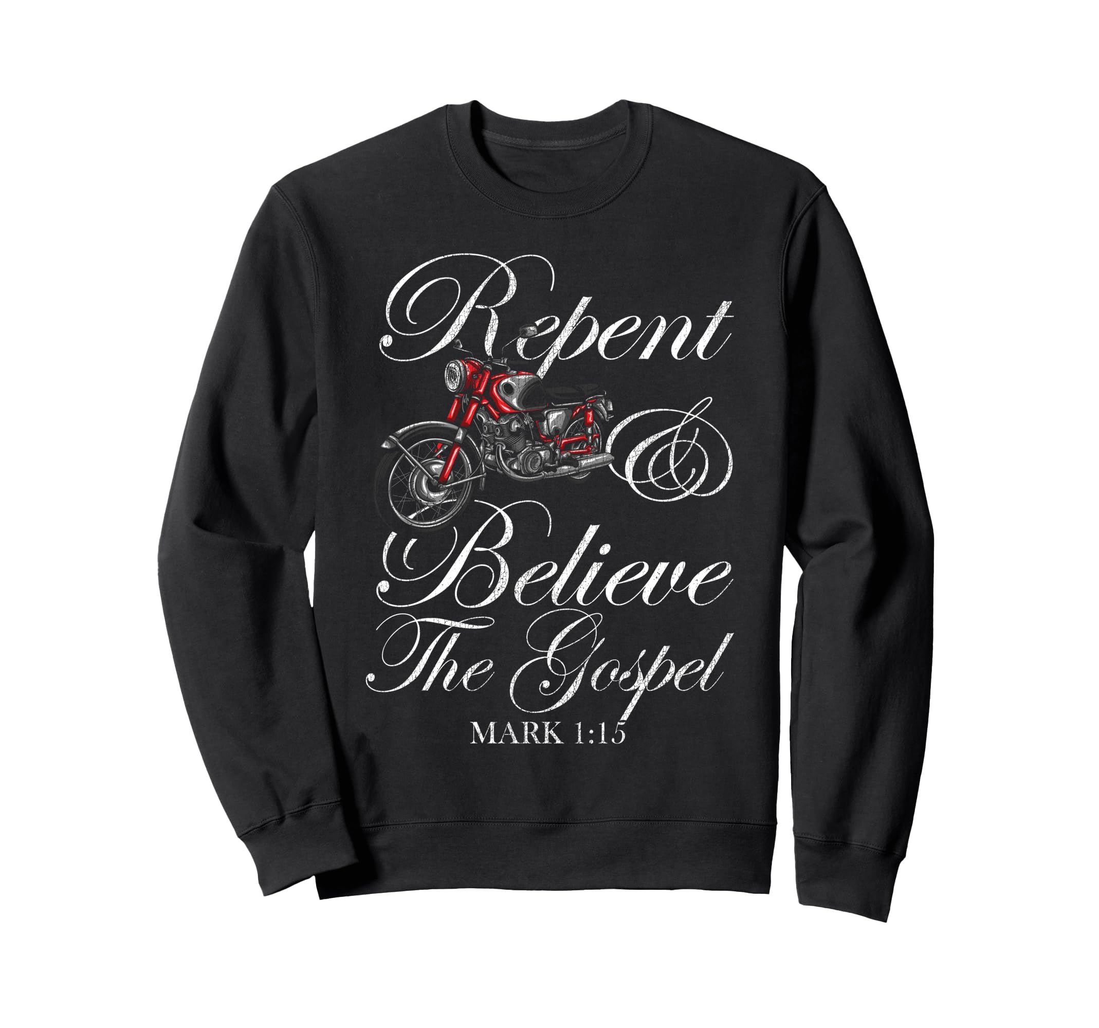 Christian Motorcycle Biker Sweatshirt - Fun Novelty Design Men Women - T-Shirt, Sweatshirt, Hoodie