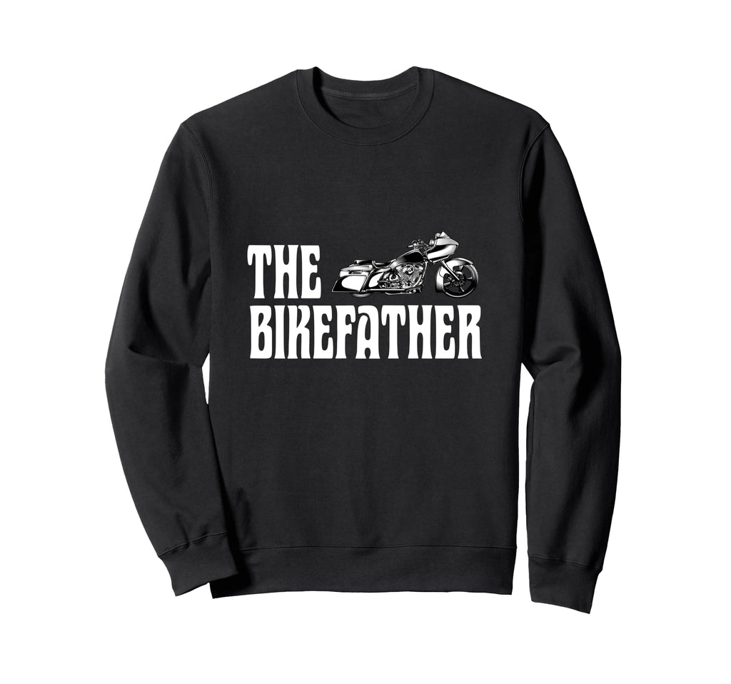 Biker Biker Dad Bikefather Sweatshirt - Fun Novelty Design for Adults - T-Shirt, Sweatshirt, Hoodie
