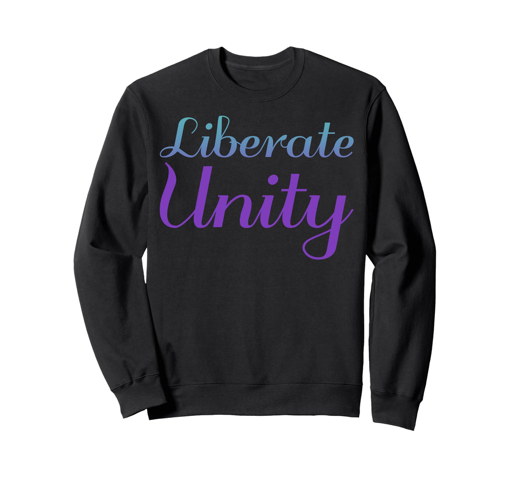Liberate Unity Mental Health Sweatshirt - Graphic Print for Adults - T-Shirt, Sweatshirt, Hoodie