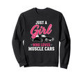 Car Just Who Loves Muscle Car Sweatshirt - Streetwear Style Men Women - T-Shirt, Sweatshirt, Hoodie