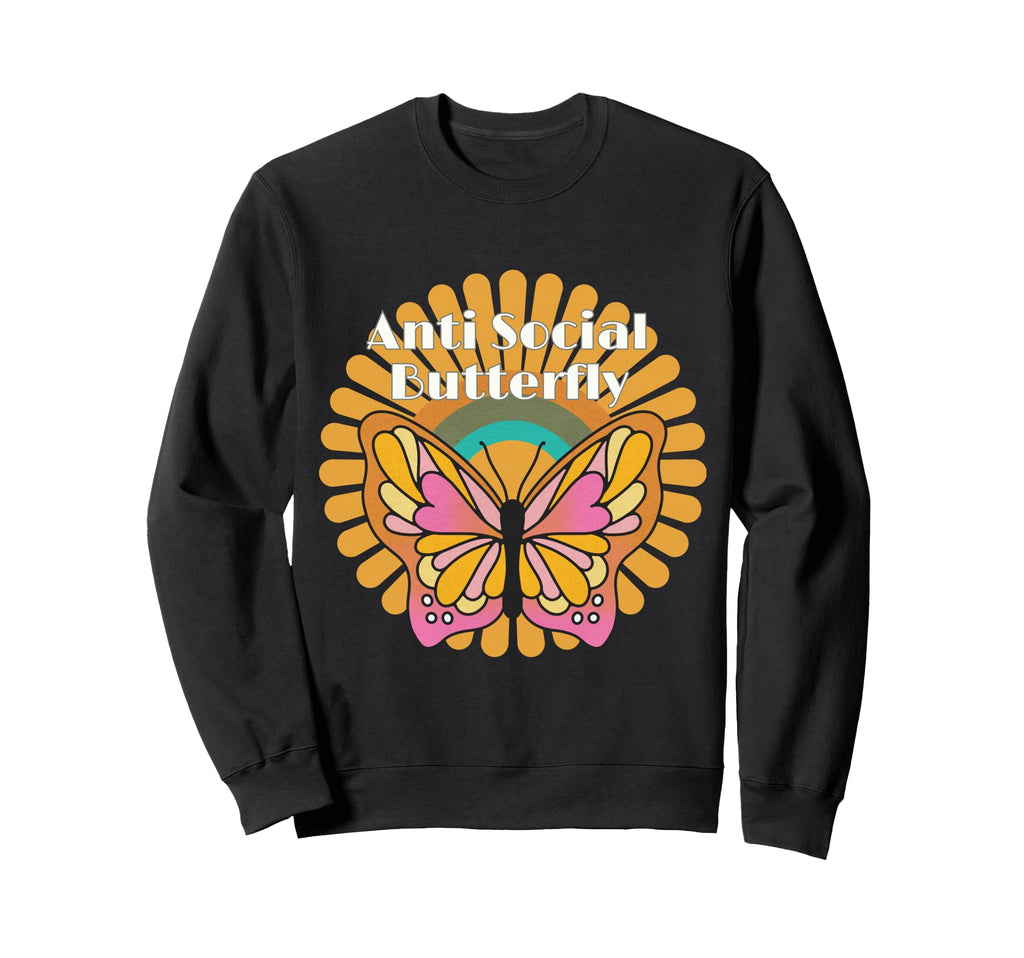 Antisocial Butterfly Funny Colorful Sweatshirt - Unique Graphic for Adults - T-Shirt, Sweatshirt, Hoodie