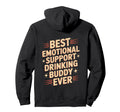 Emotional Support Drinking Buddy Do Sweatshirt - Novelty Apparel Men Women - T-Shirt, Sweatshirt, Hoodie