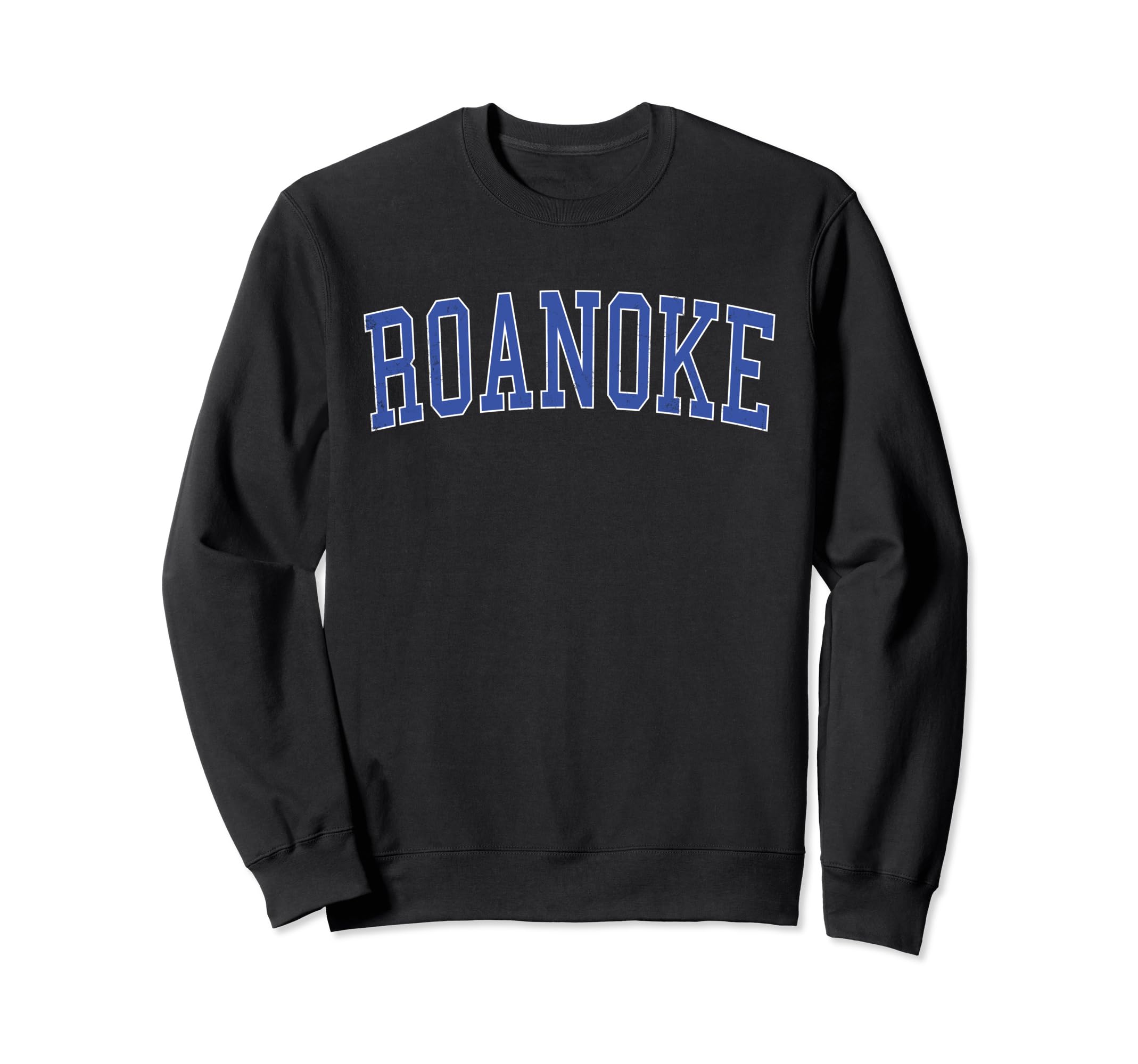 Roanoke Va Distressed Blue Varsity Sweatshirt - Unique Graphic Unisex - T-Shirt, Sweatshirt, Hoodie