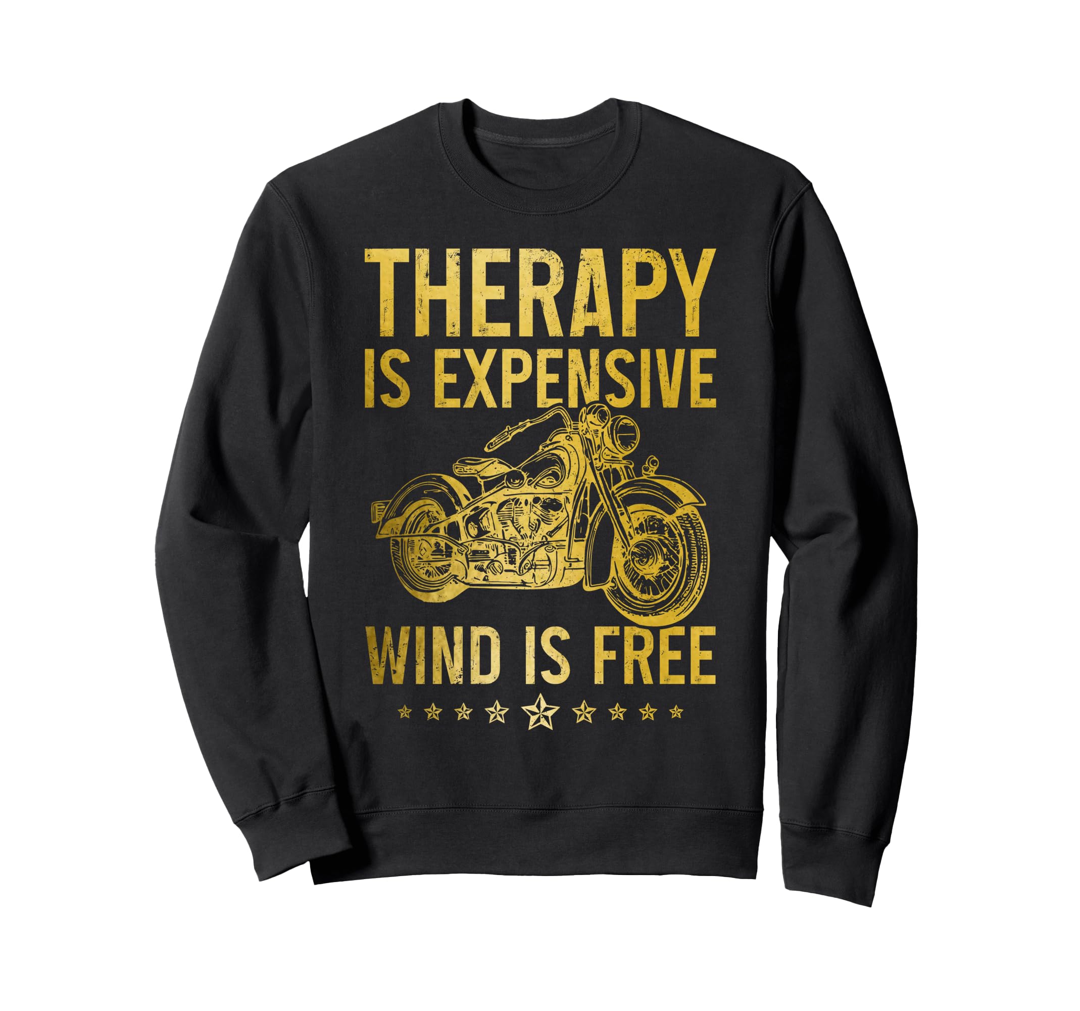 Motorcycle Therapy Is Expensive Wind Sweatshirt - Unique Graphic Men Women - T-Shirt, Sweatshirt, Hoodie