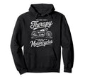 Some Theres Therapy Biker Riding Quotes Hoodie - Aesthetic Graphic Unisex - T-Shirt, Sweatshirt, Hoodie
