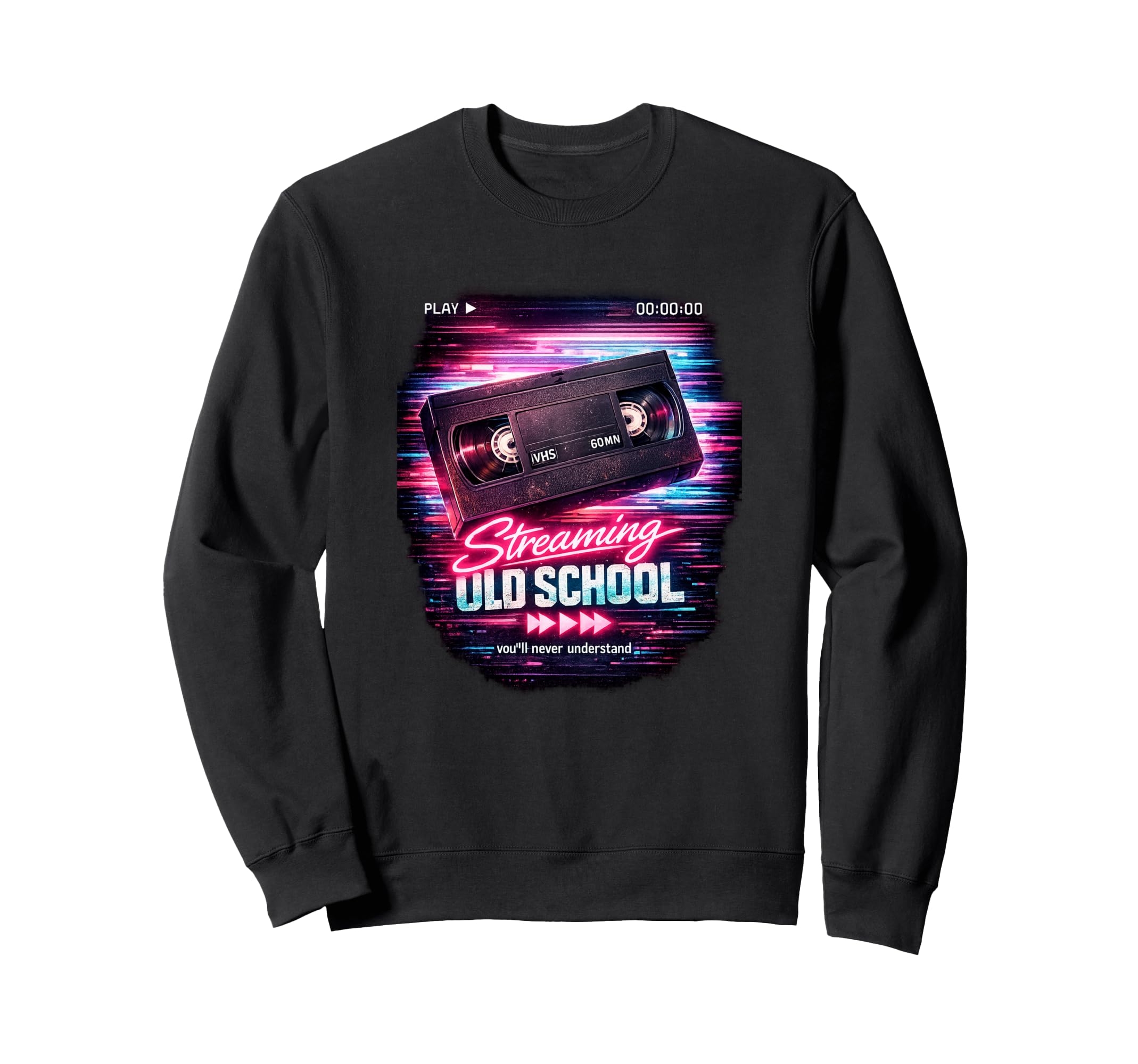 Streaming Old School Video 80S Sweatshirt - Fun Novelty Design for Adults - T-Shirt, Sweatshirt, Hoodie
