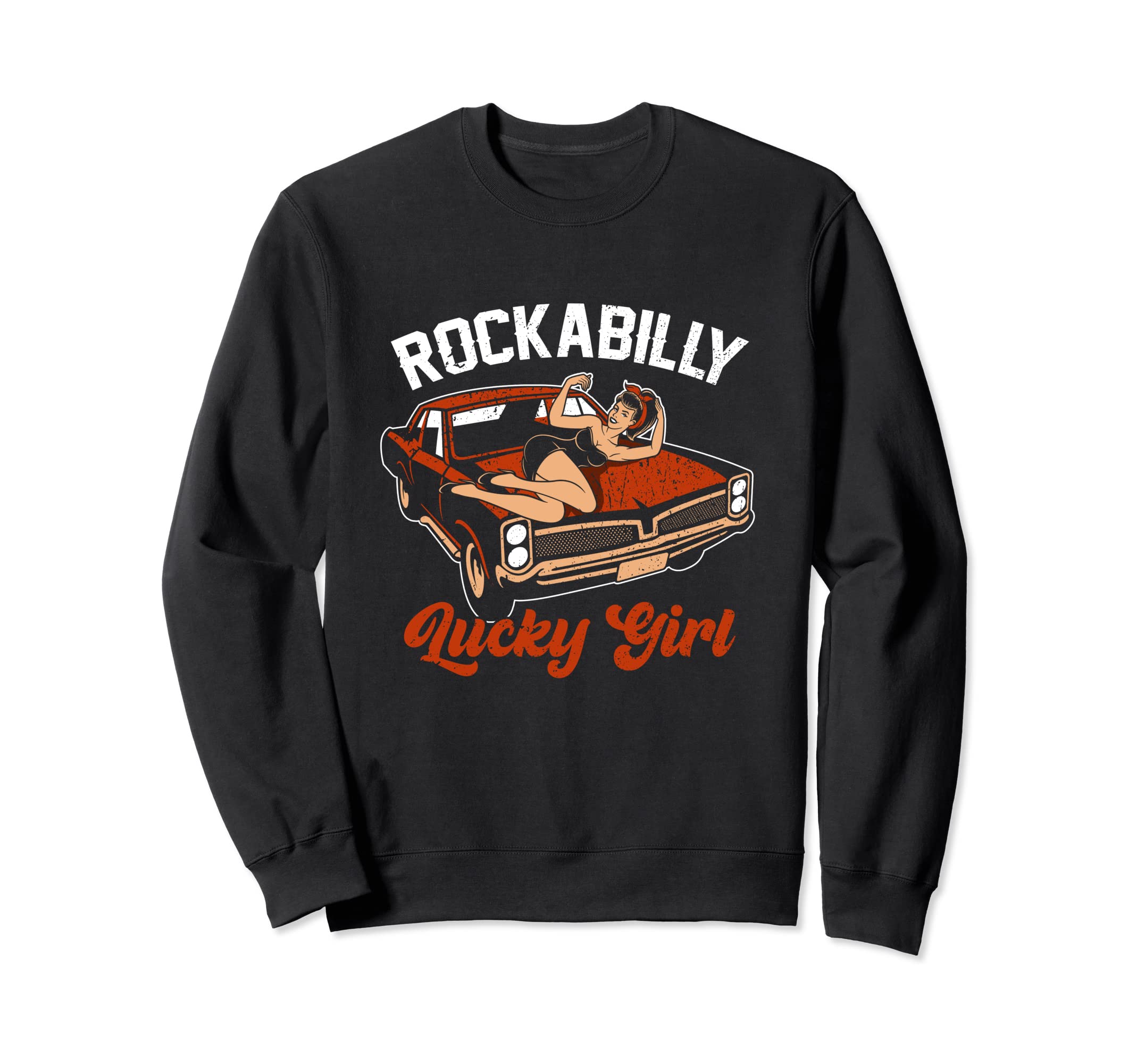 Rockabilly Lucky Old Car Pin Up Sweatshirt - Aesthetic Graphic for Adults - T-Shirt, Sweatshirt, Hoodie
