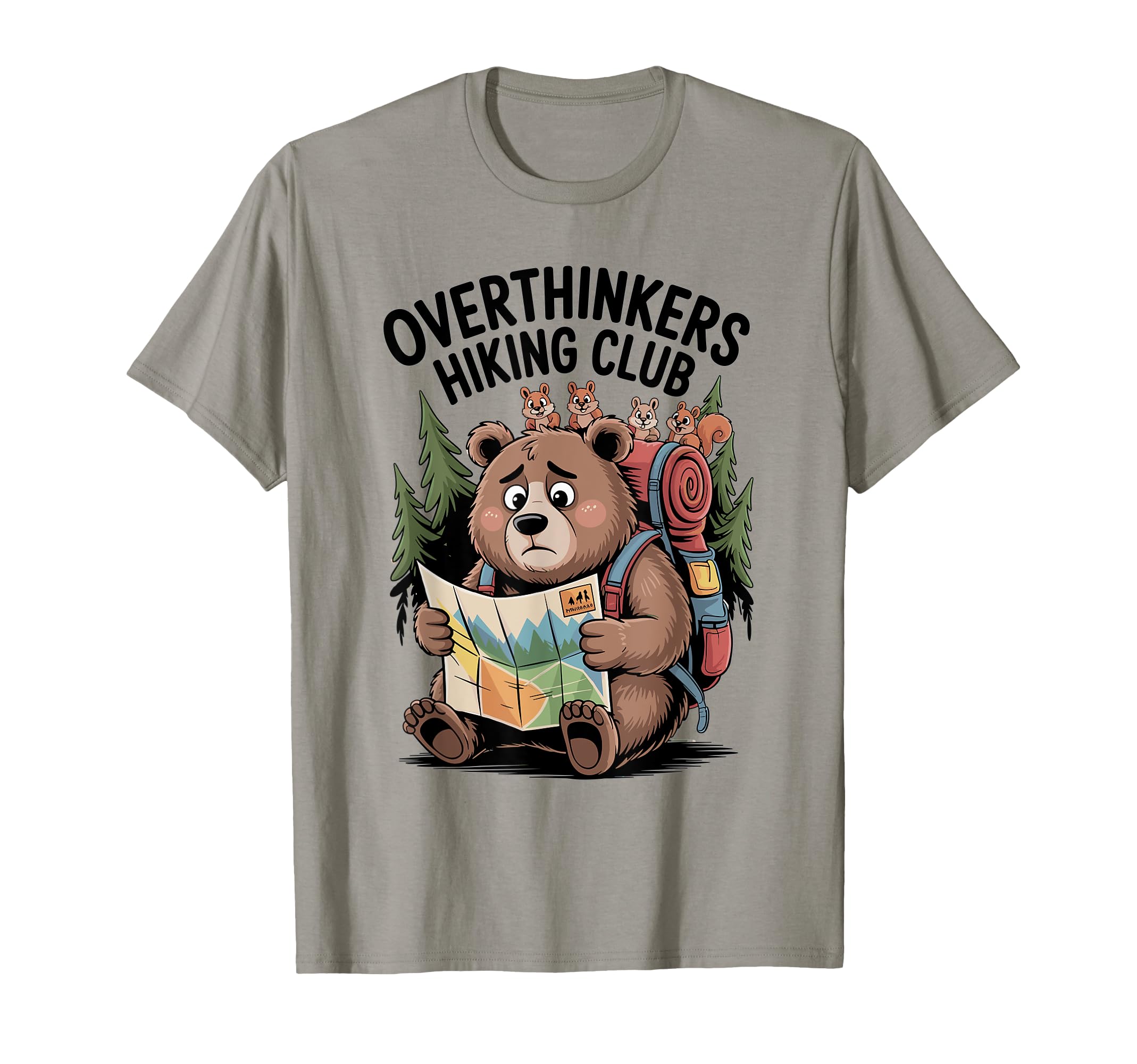Overthinkers Hiking Club Anxious Bear T-Shirt - Unique Graphic Unisex - T-Shirt, Sweatshirt, Hoodie