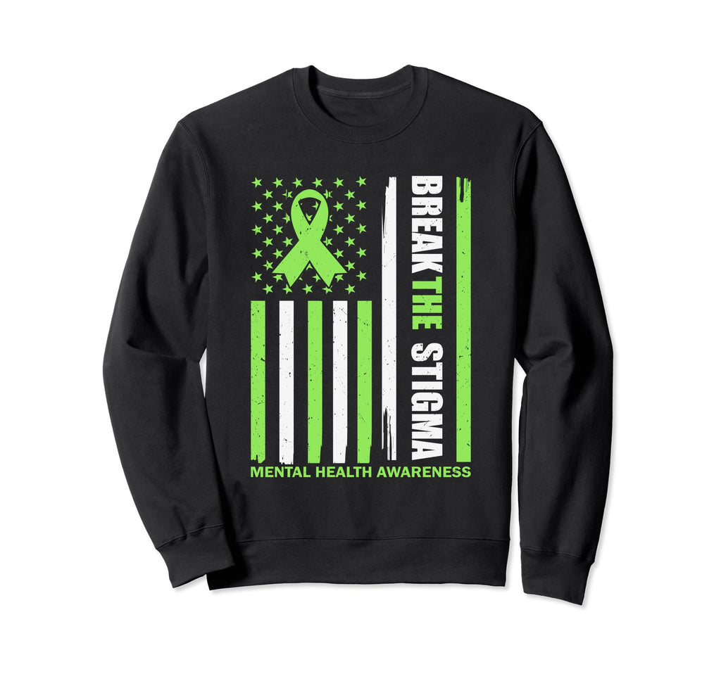 May We Wear Green Break Stigma Us Sweatshirt - Fun Novelty Design Unisex - T-Shirt, Sweatshirt, Hoodie