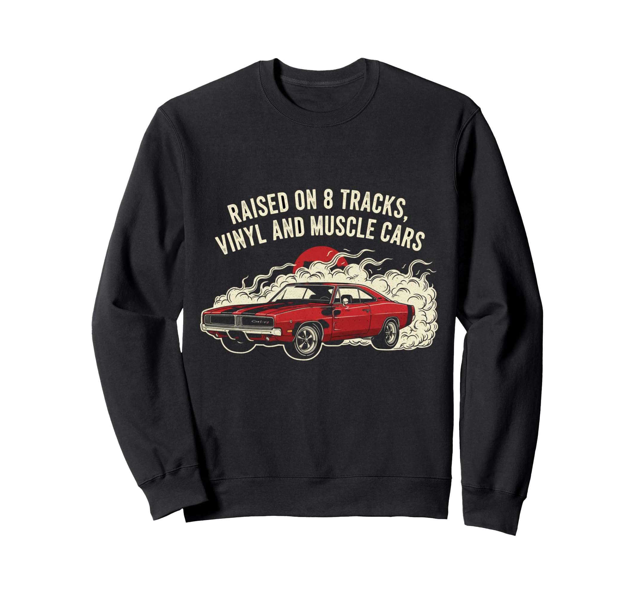 Raised Vinyl And V8S 70 Charger Sweatshirt - Fun Novelty Design for Adults - T-Shirt, Sweatshirt, Hoodie