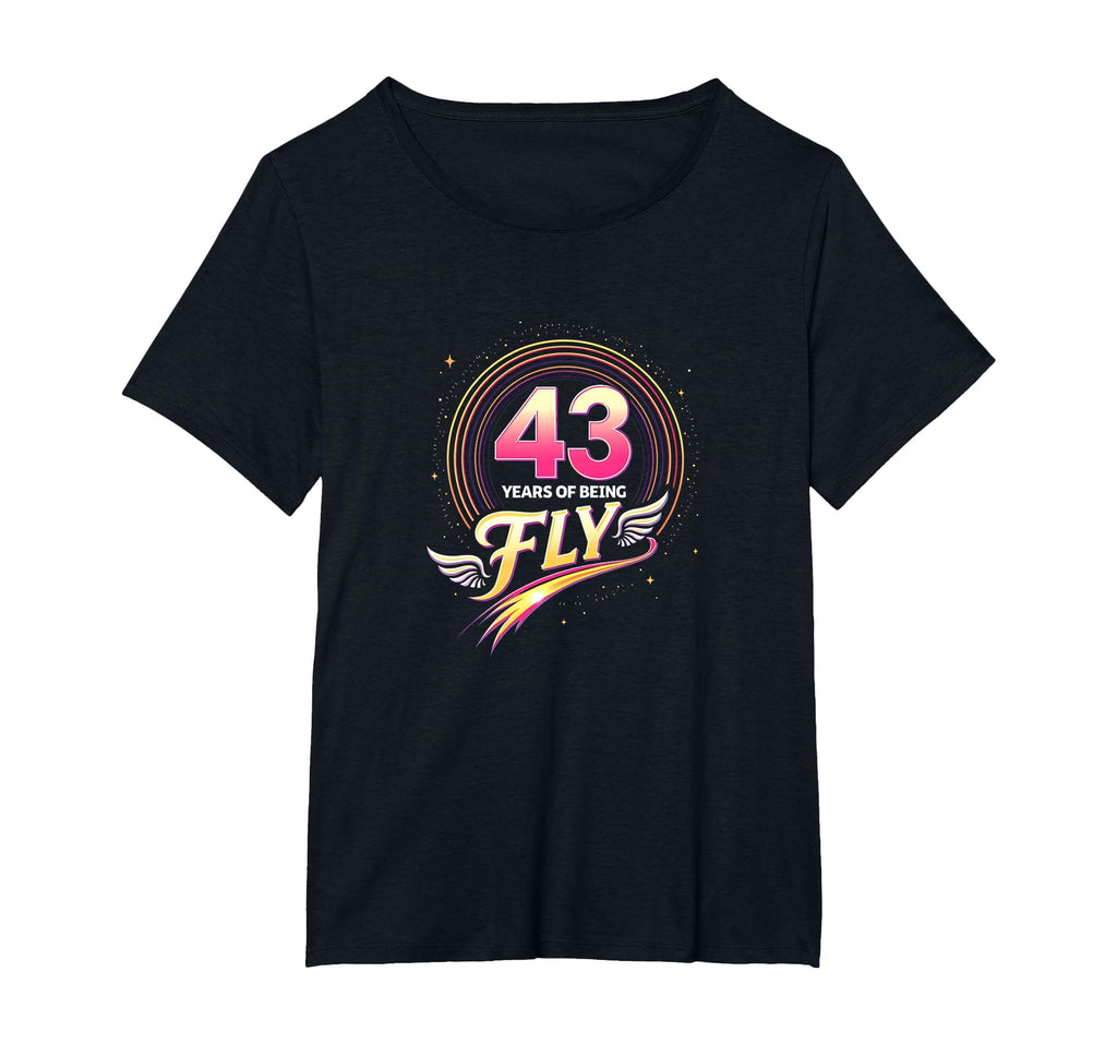 43 Years Being Fly Birthday Gift Wing T-Shirt - Aesthetic Graphic Unisex - T-Shirt, Sweatshirt, Hoodie