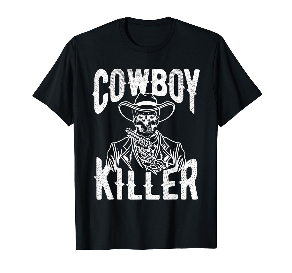 Cowboy Killer Cowboy Gifts Cowboy T-Shirt - Minimalist Print Men Women - T-Shirt, Sweatshirt, Hoodie
