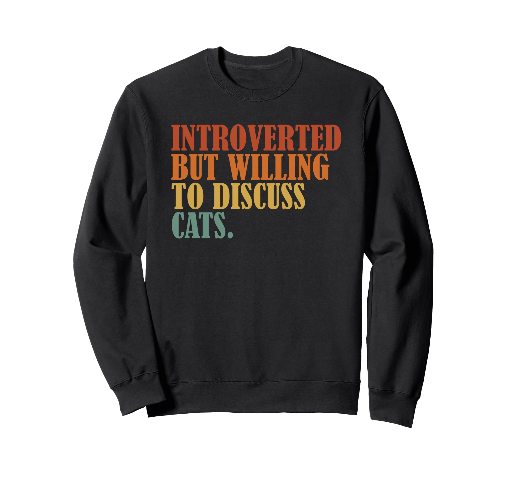 Cat Lover Humorous Overthinkers Sweatshirt - Custom Art Print Men Women - T-Shirt, Sweatshirt, Hoodie