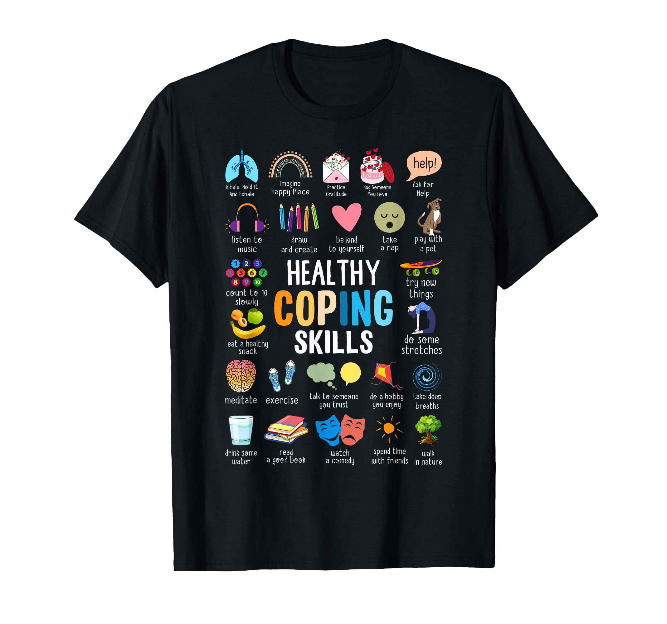 Healthy Coping Skills Counselor T-Shirt - Casual Everyday Wear Men Women - T-Shirt, Sweatshirt, Hoodie