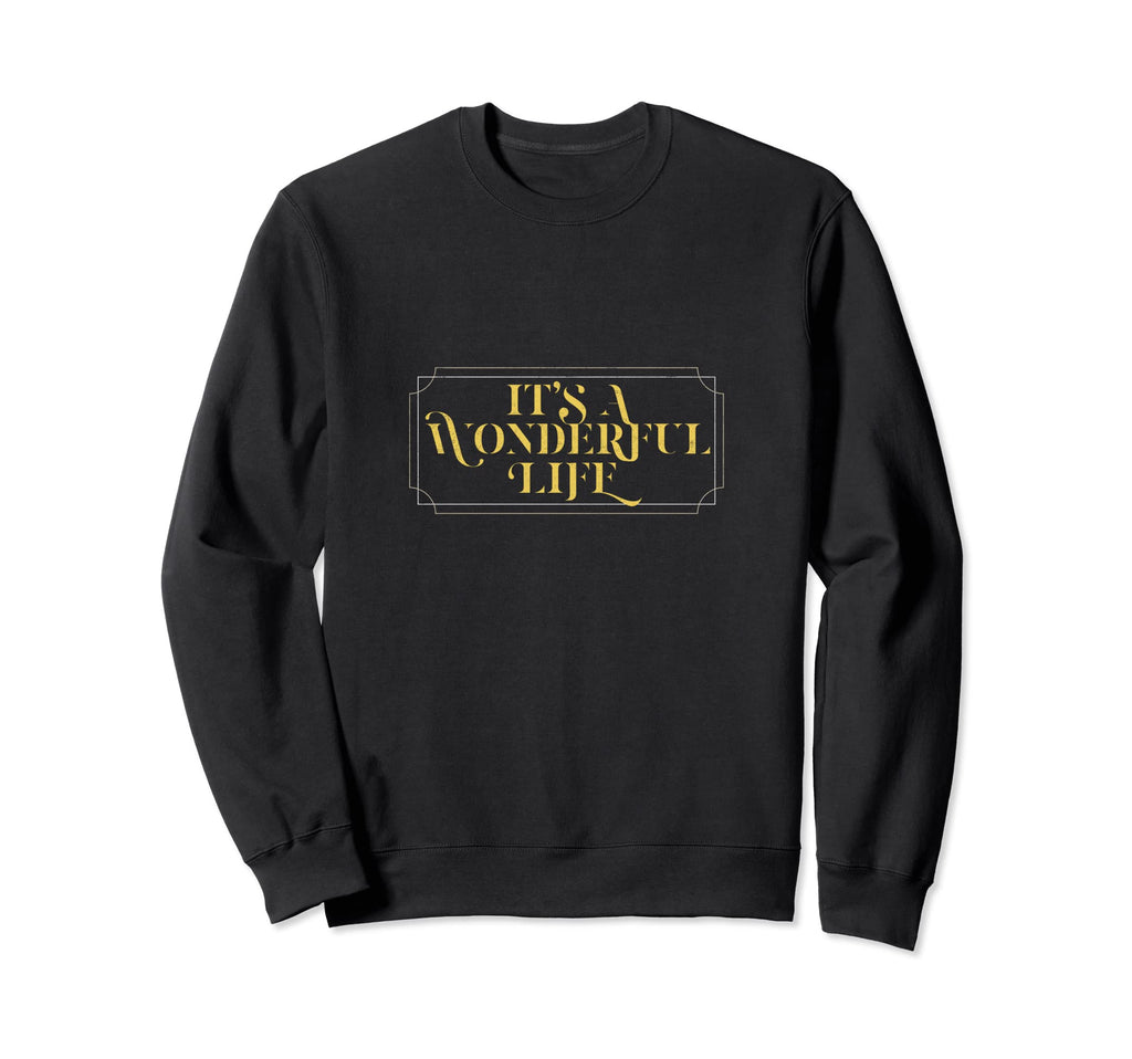 Its Wonderful Life Frame Sweatshirt - Aesthetic Graphic for Adults - T-Shirt, Sweatshirt, Hoodie
