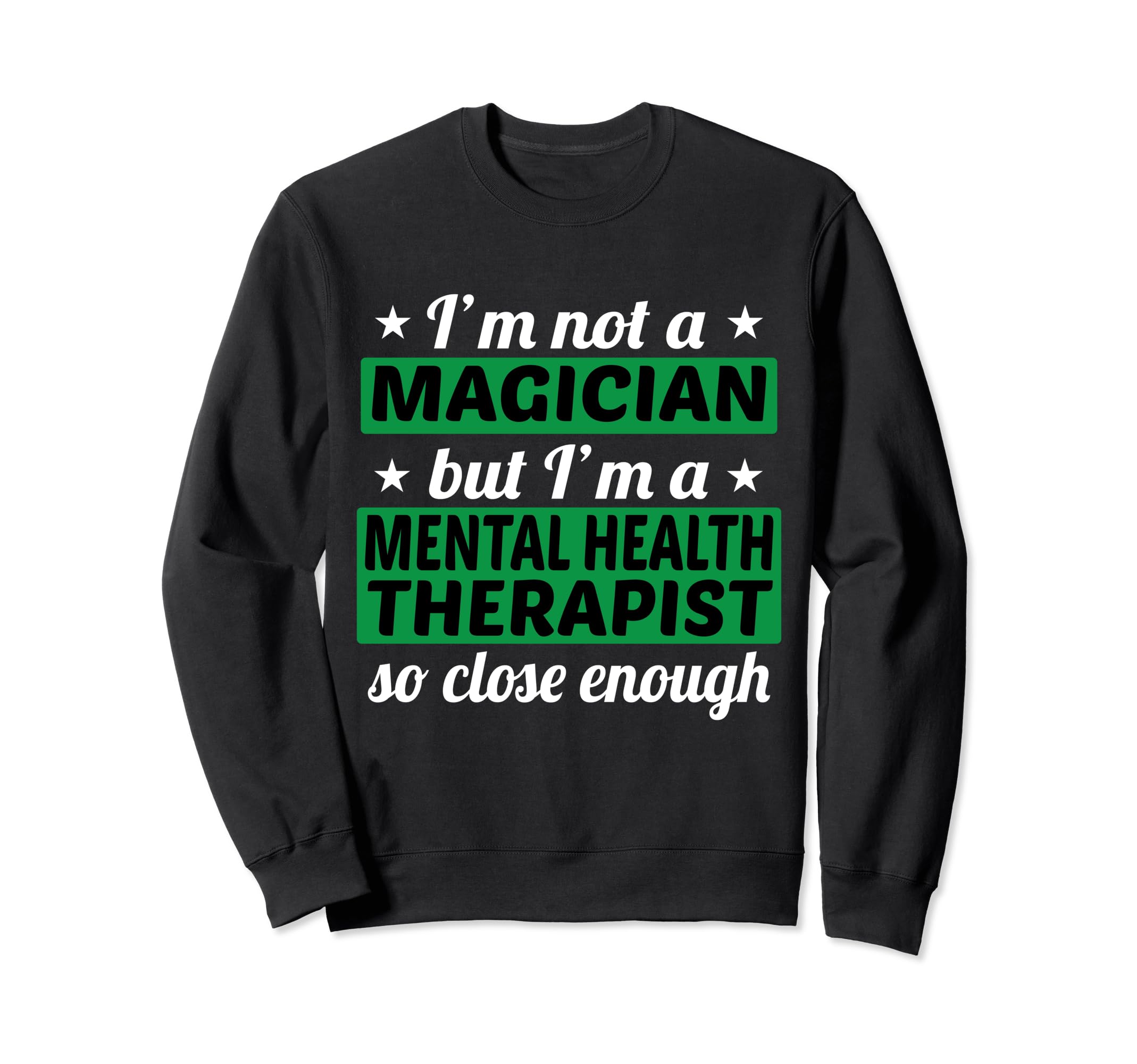 Therapy Not Magician Mental Health Sweatshirt - Minimalist Print Men Women - T-Shirt, Sweatshirt, Hoodie